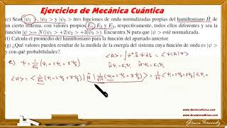 MECÁNICA CUÁNTICA vídeo 3 Superposición de estados Promedio hamiltoniano valores y probabilidad [upl. by Goldberg]