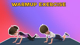 WARM UP EXERCISES FOR KIDS  Kids Exercise [upl. by Ellehcan]