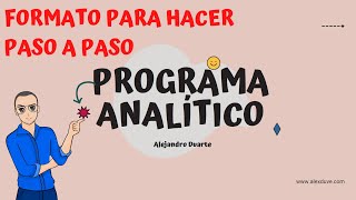 ¿Cómo hacer mi PROGRAMA ANALÍTICO paso a paso [upl. by Nivlak]