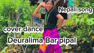 Deuralima Bar pipal❤️💐cover dancenepali movie song nepali song [upl. by Alister]