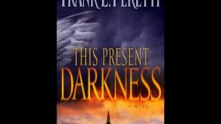 This Present Darkness Unabridged Part II [upl. by Maxama]