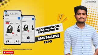 Build a Stunning Headphone Store UI in React Native And Expo [upl. by Ollie296]