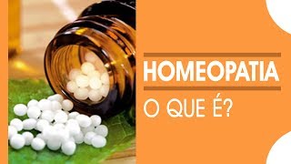 O que é Homeopatia  Como funciona a Homeopatia [upl. by Atinrahs]