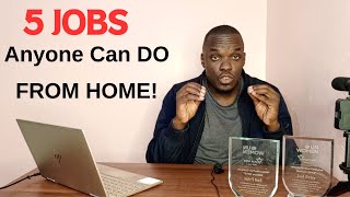 5 Online Jobs Anyone Can Do from Home That Pay well [upl. by Yuma]