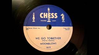 Moonglows  We Go Together 78 rpm [upl. by Tarsus]