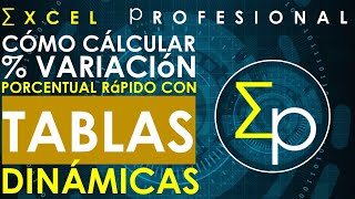 Cálcular porcentaje  de variación fácilmente con tablas dinámicas en excel  Excelprofesional [upl. by Arramahs252]