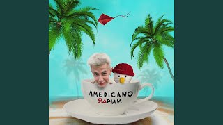 Americano [upl. by Esmaria]