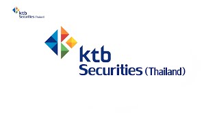 KTB Securities Thailand  บริษัทหลักทรัพย์ KTBST [upl. by Atsira]