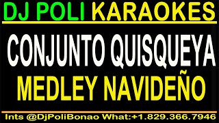 Conjunto Quisqueya  Medley Navideño KARAOKE POPURRI by DJ Poli [upl. by Acira]