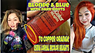 Blonde amp blue with dark roots to BRIGHT ORANGE no bleachusing Loreal hicolor hilights COPPER [upl. by Joelle707]