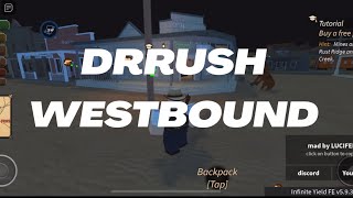 ⁠Roblox Westbound Script drrush admin  ScriptWare iOs  PC amp MOBILE small showcase VampzHub [upl. by Acisey]