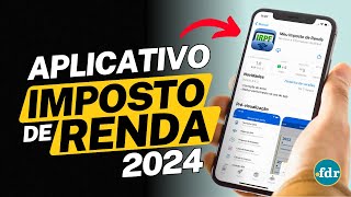 BAIXAR APLICATIVO OFICIAL IMPOSTO DE RENDA 2024 ENVIE SUA DECLARAÃ‡ÃƒO PELA VERSÃƒO OFICIAL ATUALIZADA [upl. by Barstow]