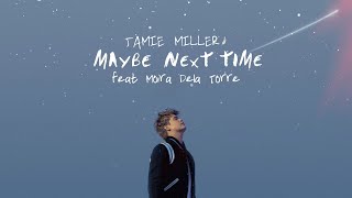 Jamie Miller  Maybe Next Time ft Moira Dela Torre Official Lyric Video [upl. by Rhoads437]