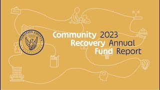 Tompkins County Community Recovery Fund 2023 Annual Report [upl. by Demetrius]