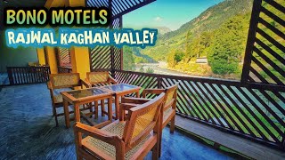 Beautiful with Views and Services BONO MOTELS  RAJWAL KAGHAN VALLEY Tourism in KPK Travel [upl. by Zoarah834]