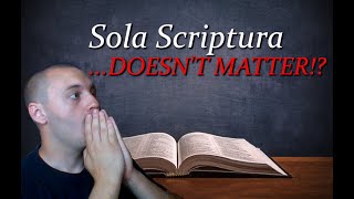 Orthodoxy vs Protestantism Why Sola Scriptura Doesnt Matter [upl. by Ladnyc941]