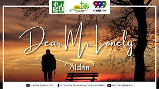 DEAR MR LONELY  Aldrin  Based on a True Story  030921 [upl. by Capello]