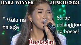 JUNE 10 2024  RUELAGIN  WALA NA TALAGA  TAWAG NG TANGHALAN  SHOWTIME [upl. by Ashlen]