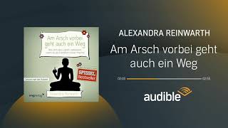 Am Arsch vorbei geht auch ein Weg  Hörbuch  Audible [upl. by Caralie]