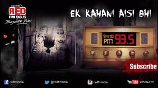 EK KAHANI AISI BHI EPISODE 54 NEW HINDI HORROR STORY [upl. by Madel]