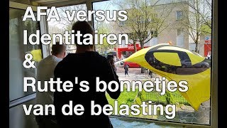 AFA versus Identitair Verzet amp Ruttes Bonnetjes [upl. by Hanschen517]