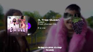 3 quotTrap Queenquot  Axsun Official Visualizer Prod Jhordan OG [upl. by Hillinck]