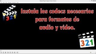 Tutorial Instalar codecs para formatos de audio y video [upl. by Theola]