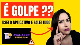 AVALIADOR PREMIADO FUNCIONA Avaliador Premiado⛔️É GOLPE⛔️ é Seguro App Avaliador Premiado [upl. by Doroteya]