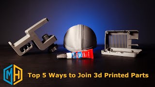 Top 5 Ways to Connect 3d Printed Parts [upl. by Giffard]