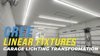 Cree Linear Fixtures Garage Lighting Transformation  Installing a Complete System with Mike F [upl. by Feldman]