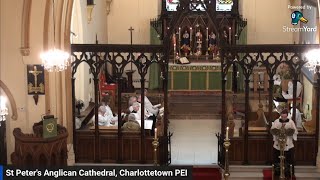 Trinity XVII Explained Mass Sung Eucharist St Peters Anglican Cathedral Charlottetown PE Sep22 [upl. by Donelu]