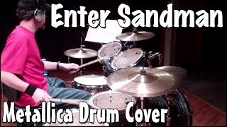 Metallica  Enter Sandman Drum Cover [upl. by Nnyleitak62]