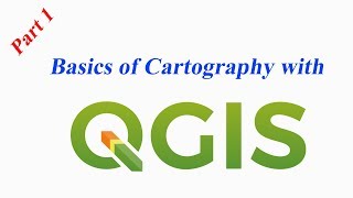 Basics of Cartography with Qgis  Part 1 [upl. by Yorker]