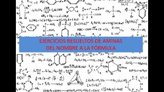 EJERCICIOS RESUELTOS DE AMINAS DEL NOMBRE A LA FORMULA [upl. by Eisdnyl791]