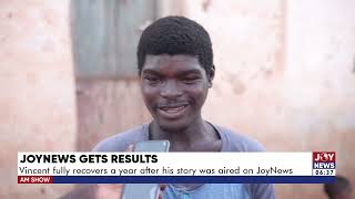 JoyNews Gets Results Vincent fully recovers a year after his story was aired on JoyNews [upl. by Greenfield939]