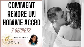 Comment rendre un Homme ACCRO  7 Secrets [upl. by Malia]