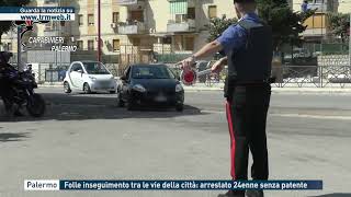 Palermo  Folle inseguimento tra le vie della città arrestato 24enne senza patente [upl. by Yrekcaz]