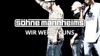 Söhne Mannheims  Wir wehrn uns Live [upl. by Llirred]