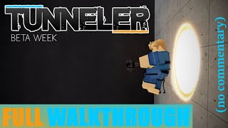 Tunneler  Full Beta Walkthrough roblox portal [upl. by Yelah]