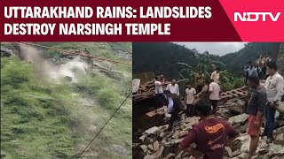 Uttarakhand Breaking News  Heavy Rains Trigger Landslides In Uttarakhand Destroy Narsingh Temple [upl. by Haven55]