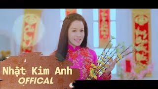 Năm Mới Vạn Sự Phát Tài  Nhật Kim Anh Official [upl. by Gnilhsa]