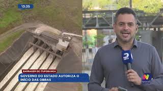 Barragem de Ituporanga Governo do Estado autoriza o início das obras [upl. by Eelnayr]