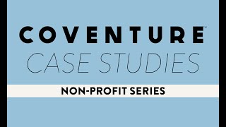 COVENTURE Case Studies Ep 003 NonProfit Development [upl. by Anahsahs]