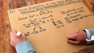 Key Skill  Solve quadratics of the form ax2  bx  c  0 requiring rearrangement and factorising [upl. by Charlean531]