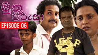 Muthu Warusa  මුතු වරුසා   Episode 06  TeleHitz TV [upl. by Stalder]