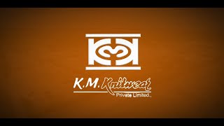 KM KNITWEAR PRIVATE LIMITED [upl. by Waxler]