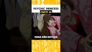 PSYCHIC PRINCESS  Parte 26 🤭 [upl. by Hoebart155]