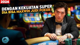 Dengan Kekuatan Super Saat Judi Poker Pria Ini Bikin Bos Kasino Di Seluruh Dunia KetarKetir [upl. by Ahtaga282]