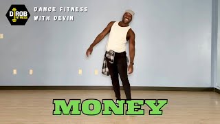 “MONEY” by LISA  DANCE FITNESS with DEVIN [upl. by Obadias]