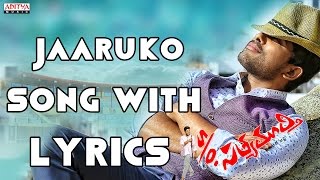 Jaaruko Full Song With Lyrics  So Satyamurthy Songs  Allu Arjun Samantha DSP [upl. by Ainadi]